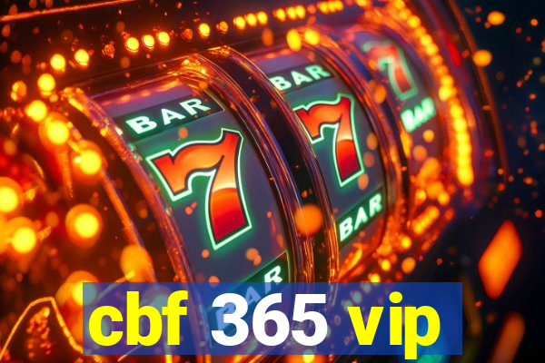 cbf 365 vip